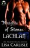 [Highland Gargoyles 02] • Knights of Stone · Lachlan